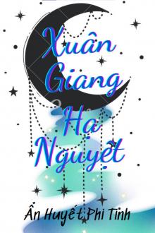 Xuân Giang Hạ Nguyệt