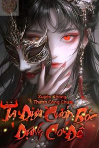 Xuyên Không Thành Công Chúa: Ta Dựa Cướp Bóc Dựng Cơ Đồ