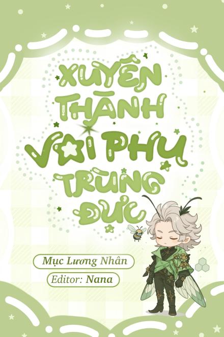 Xuyên Thành Vai Phụ Trùng Đực Độc Ác